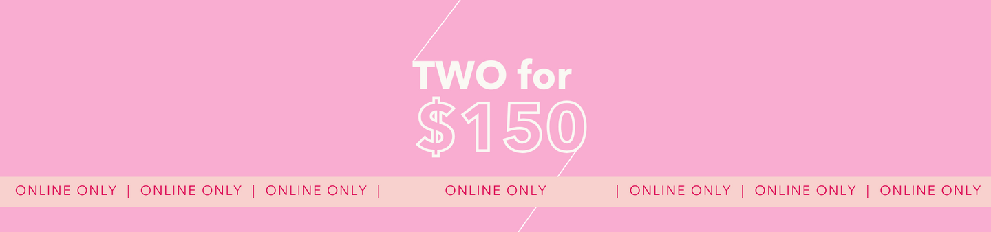 Two for $150