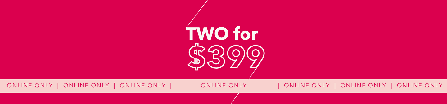 Two for $399