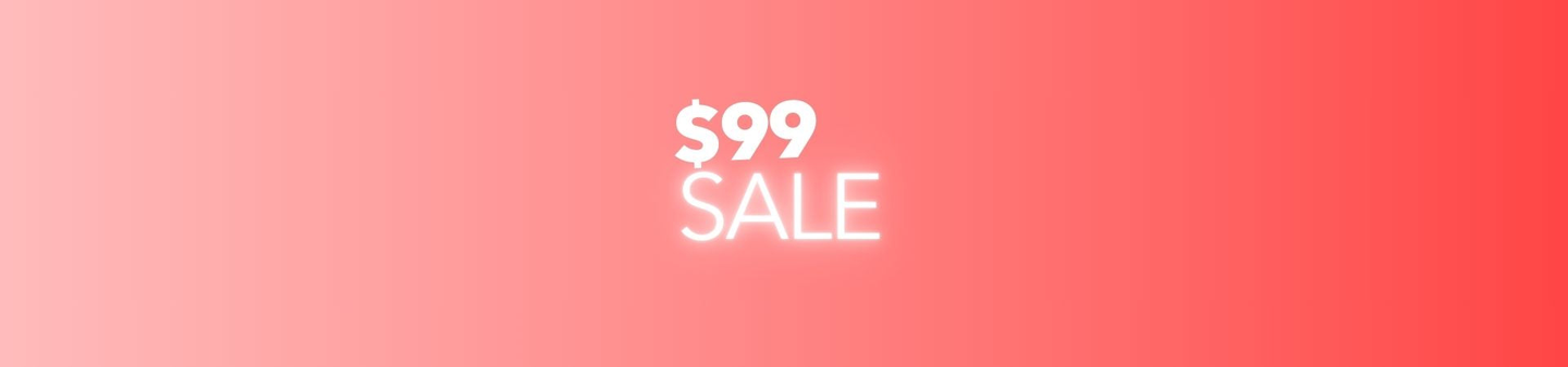 $99 Sale